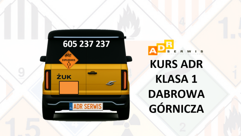 KURS ADR KLASA 1 DĄBROWA GÓRNICZA