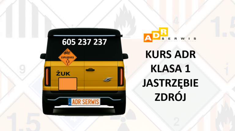 KURS ADR KLASA 1 JASTRZĘBIE ZDRÓJ