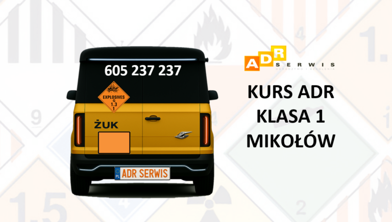 KURS ADR KLASA 1 MIKOŁÓW