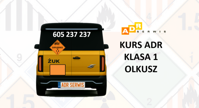 KURS ADR KLASA 1 OLKUSZ