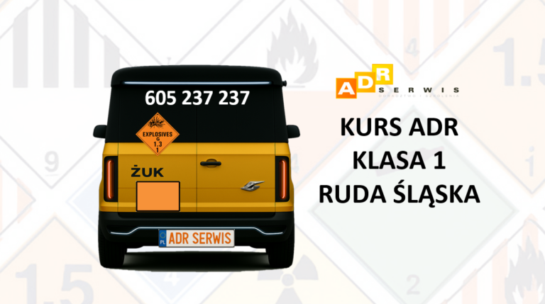 KURS ADR KLASA 1 RUDA ŚLĄSKA