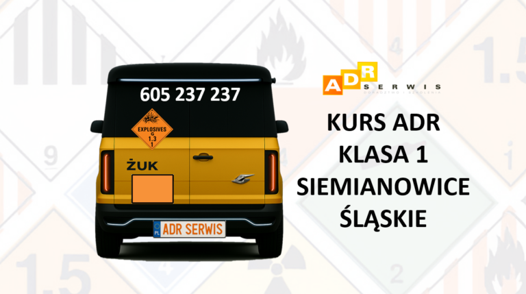 KURS ADR KLASA 1 SIEMIANOWICE ŚLĄSKIE